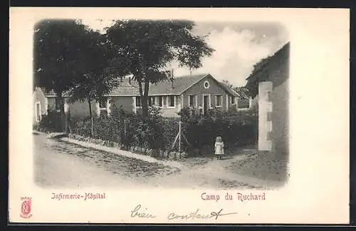 AK Camp du Ruchard /I.-et-L., Infirmerie-Hopital