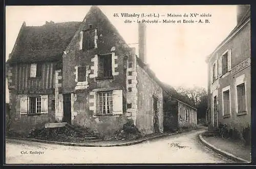 AK Villandry, Maison du XVe siècle dite la Prévoté, Mairie et Ecole