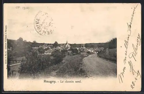 AK Reugny, Le chemin neuf