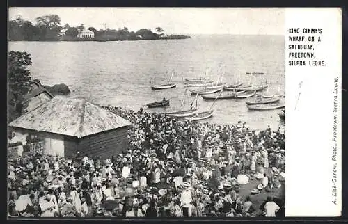 AK Freetown, King Ginmy`s Wharf on a Saturday