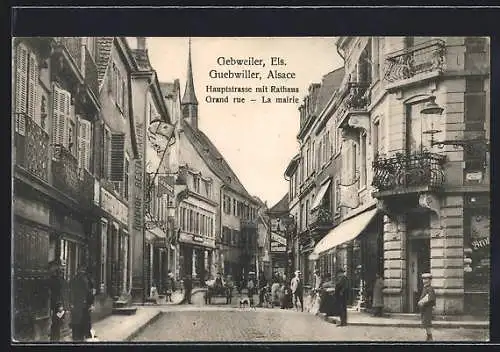 AK Gebweiler, Hauptstrasse mit Rathaus, Auxhof Restauration