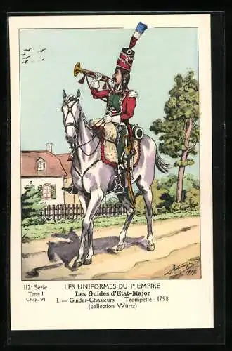 AK Les Guides d`Etat-Major, Guides-Chasseurs, Trompette, 1798