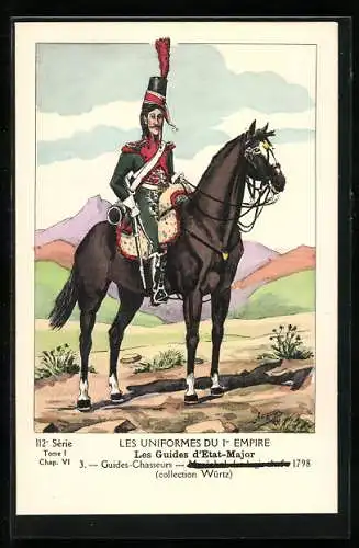 AK Les Guides d`Etat-Major, Guides-Chasseurs, 1798