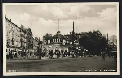 AK Hannover, Georgstrasse mit Cafe Kröpcke