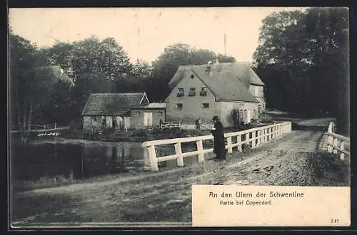 AK Oppendorf / Schwentine, Schwentinebrücke mit Angler vor einem Gehöft