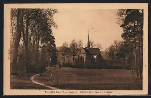 AK Nogent-L'Artaud, L'Eglise et le Parc du Chateau