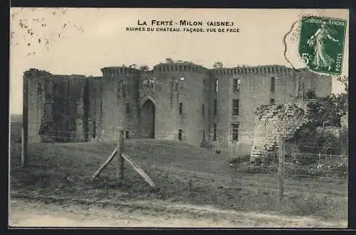 AK La Ferté-Milon, Ruines du Chateau, Facade