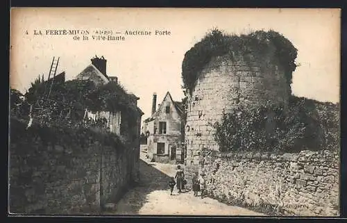 AK La Ferté-Milon, Ancienne Porte de la Ville-Haute