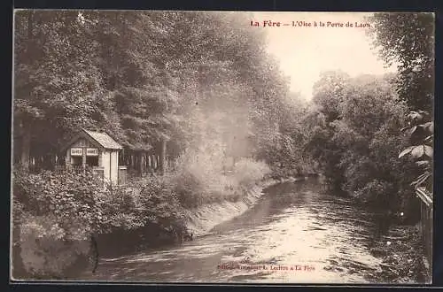 AK La Fère, L`Oise a la Porte de Laon