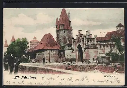 AK Alt-Nürnberg, Walchtor