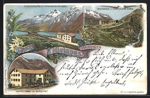 Lithographie Flüelapass /Graubünden, Fluelahospiz m. Schwarzhorn, Tschuggen m. Weisshorn