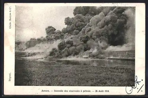 AK Anvers, Incendie des reservoirs a petrole, 1904, Brand