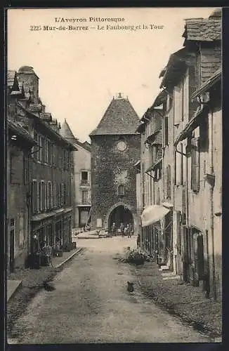 AK Mur-de-Barrez, Le Faubourg et la Tour