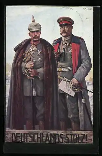 Künstler-AK Deutschlands Stolz, Kaiser Wilhelm II. nebst Hindenburg in Uniform