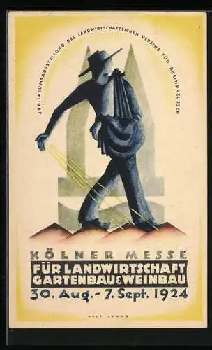 Künstler-AK Köln, Kölner Messe für Landwirtschaft, Gartenbau & Weinbau 1924, Jubiläumsausstellung, Bauer bei der Aussaat