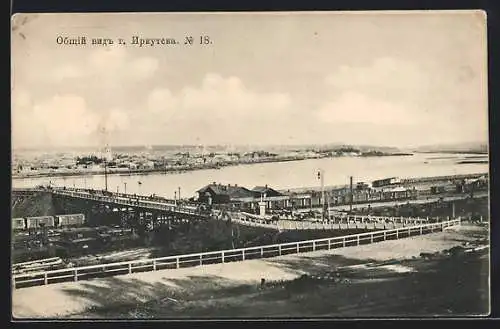 AK Irkutsk, Gesamtansicht der Stadt mit Brücke Nr. 18