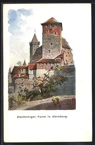 Künstler-AK Nürnberg, Fünfeckiger Turm