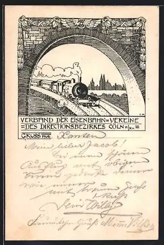 Künstler-AK Köln a. Rh., Eisenbahn unter einem Brückenbogen, Verband der Eisenbahn-Vereine des Directionsbezirkes Köln