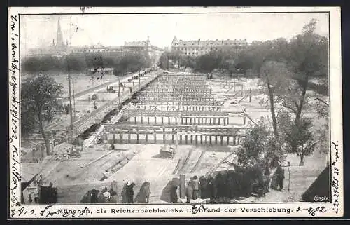 AK München, Die Reichenbachbrücke während der Verschiebungsarbeiten