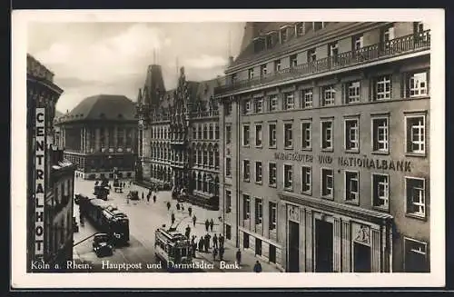 AK Köln a. Rhein, Hauptpost und Darmstädter Bank, Strassenbahn