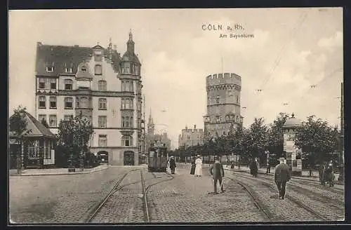 AK Köln a. Rh., Strassenbahn am Bayenturm