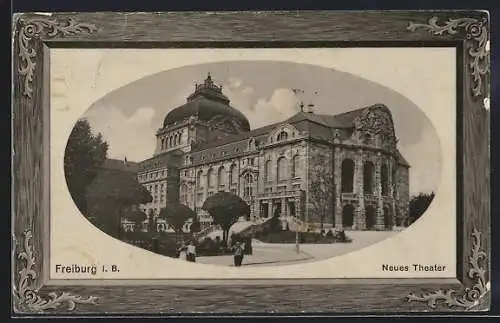 AK Freiburg i. B., Das Neue Theater, im Bilderrahmen-Passepartout