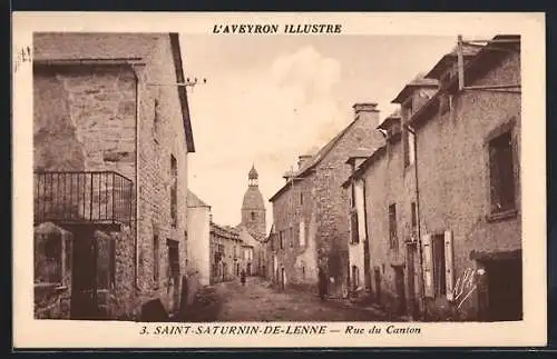 AK Saint-Saturnin-de-Lenne /Aveyron, Rue du Canton, Strassenpartie