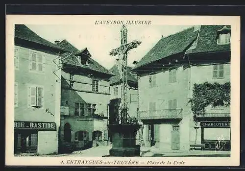 AK Entraygues-sur-Truyère /Aveyron, Place de la Croix