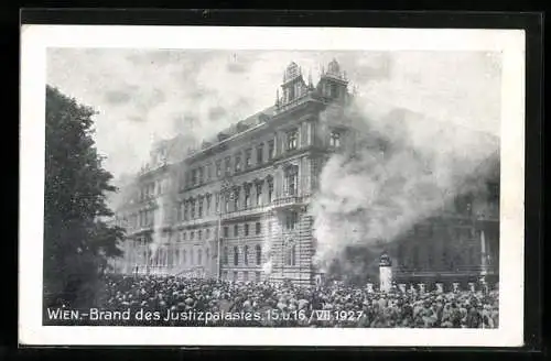 AK Wien, Justizpalast, Brand am 15. und 16. VII.1927