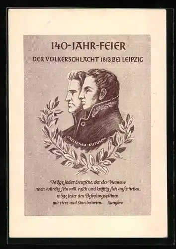 AK 140 Jahr-Feier der Völkerschlacht 1813 bei Leipzig, Gneisenau und Kutusow