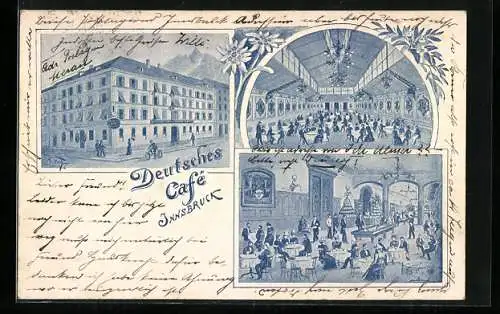 AK Innsbruck, Gasthaus Deutsches Cafe, Innen- und Aussenansicht