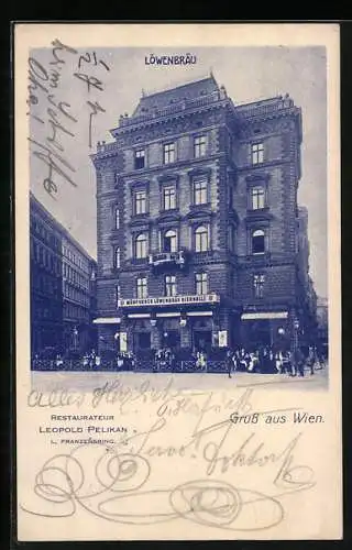 AK Wien, Restaurant Münchener Löwenbräu Bierhalle von Leopold Pelikan, Franzensring 1