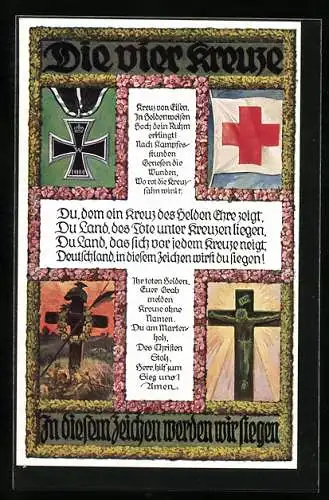 AK Die vier Kreuz, Rotes Kreuz, Eisernes Kreuz, Grabkreuz, Jesuskreuz