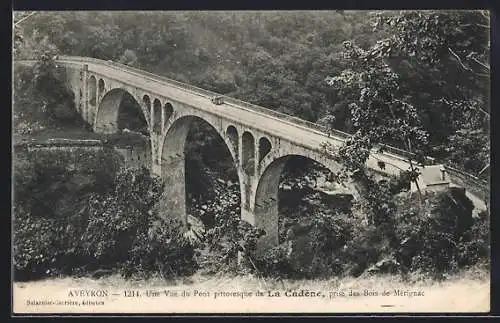 AK La Cadène /Aveyron, Vue du Pont pittoresque, prise des Bois de Mérignac