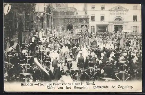 AK Brugge, Plechtige Processie van het H. Bloed, Zicht van het Burgplein, gedurende de Zegening