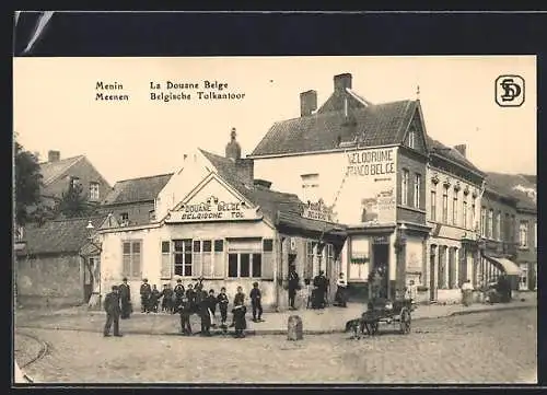 AK Menin, La Douane Belge