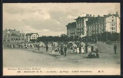 AK Hendaye /P.-B., Le Casino, La Plage, L`Hotel Eskualduna