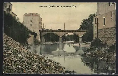 AK Mauléon (B.-P.), Le nouveau Pont