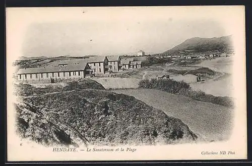 AK Hendaye, Le Sanatorium et la Plage