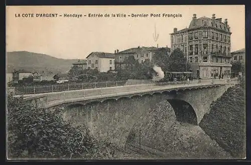 AK Hendaye, Entrée de la Ville dernier pont Francais, Ortseingang, Kleinbahn