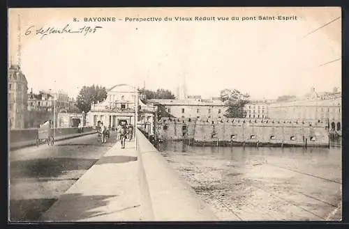 AK Bayonne, Perspective du Vieux Réduit vue du pont Saint-Esprit