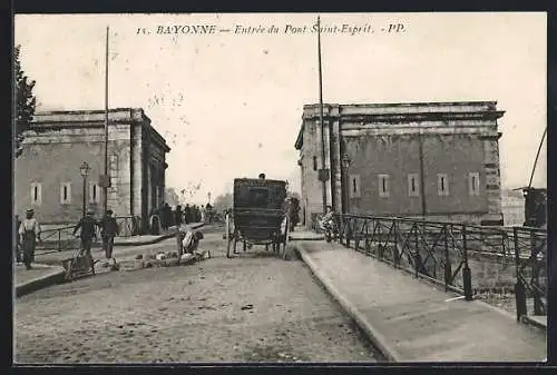 AK Bayonne, Entrée du Pont Saint-Esprit