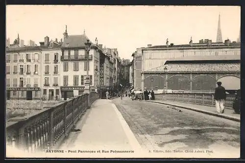 AK Bayonne, Pont Pannecau et Rue Poissonnerie