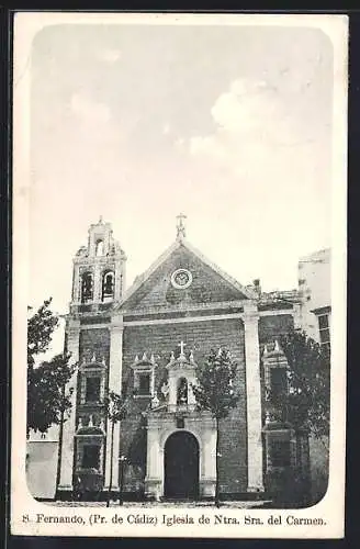 AK S. Fernando /Cadiz, Iglesia de Ntra. Sra. del Carmen