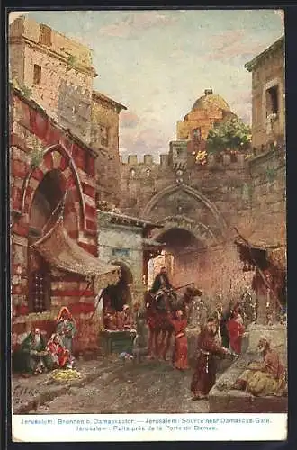 Künstler-AK Jerusalem, Brunnen b. Damaskustor