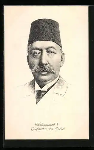 AK Grosssultan Mohammed V. der Türkei