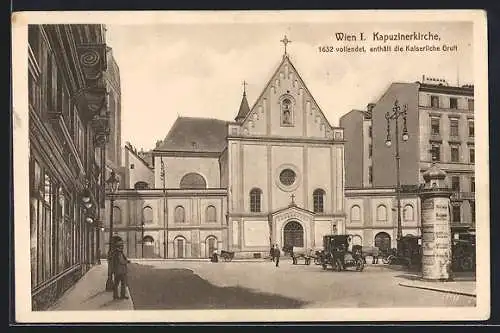 AK Wien I, Kapuzinerkirche, 1632 vollendet, enthält die Kaiserliche Gruft