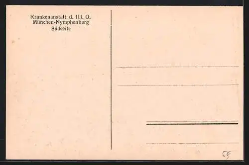 AK München-Nymphenburg, Krankenanstalt d. III. O., Südseite