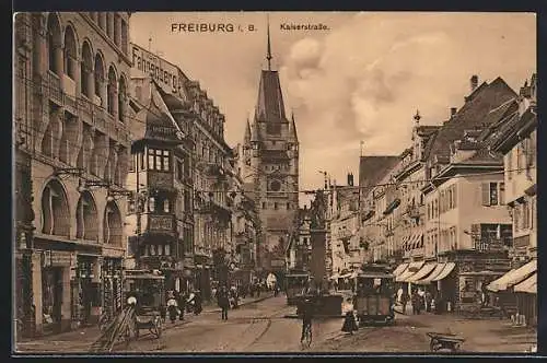 AK Freiburg / Breisgau, Strassenbahn in der Kaiserstrasse