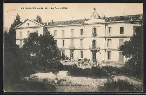 AK Les Fumades-les-Bains, Le Grand-Hôtel